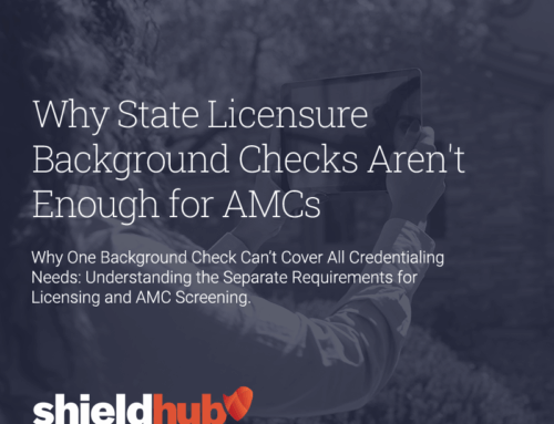 Why State Licensure Background Checks Aren’t Enough for AMCs